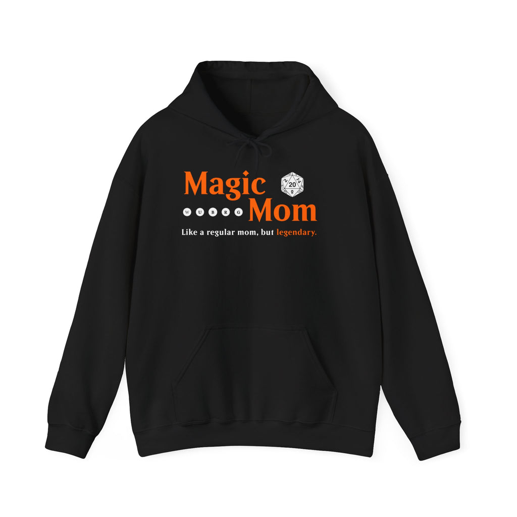 Magic Mom. Like a regular mom, but legendary. — Hoodie