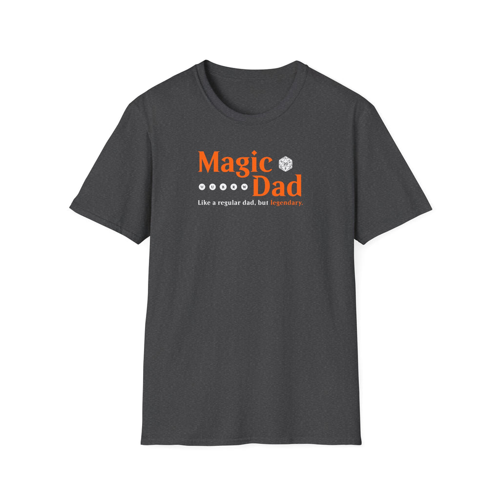 Magic Dad. Like a regular dad, but Legendary.